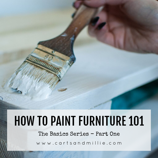 How to Paint Furniture (Boutique Furniture Paint) 101 | The Basics Series Part 1