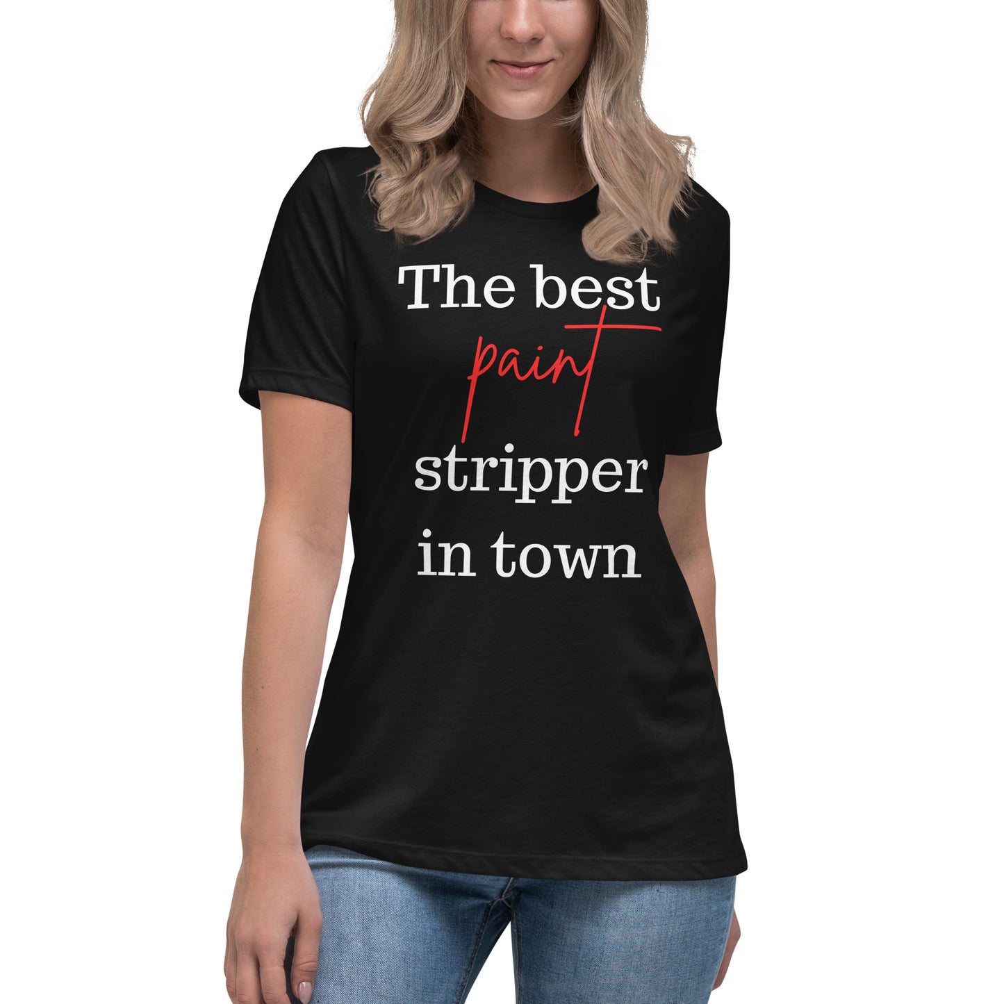 Stripper White Font Women's Relaxed T-Shirt