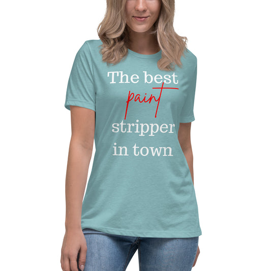 Stripper White Font Women's Relaxed T-Shirt