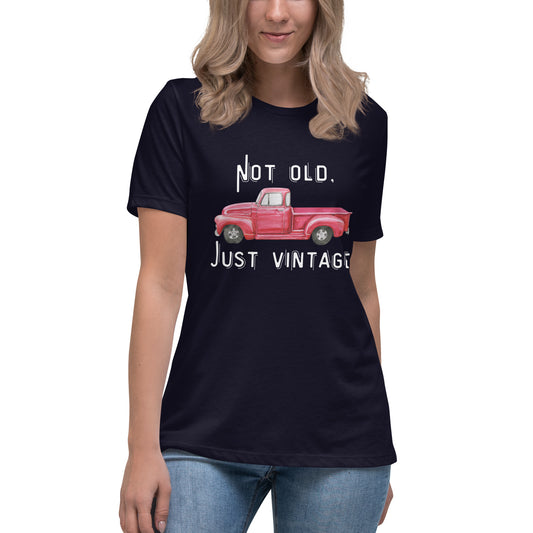 Not Old White Font Women's Relaxed T-Shirt